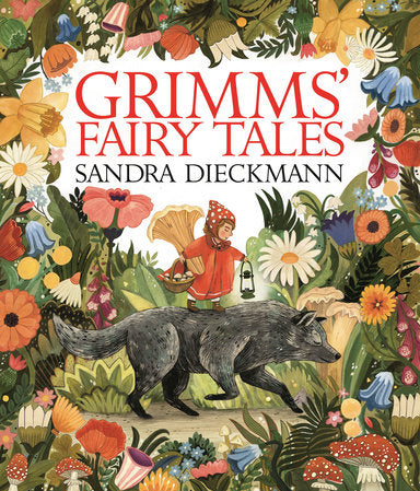 Grimm's Fairy Tales by Sandra Dieckmann