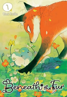 Beneath the Fur Vol. 1
