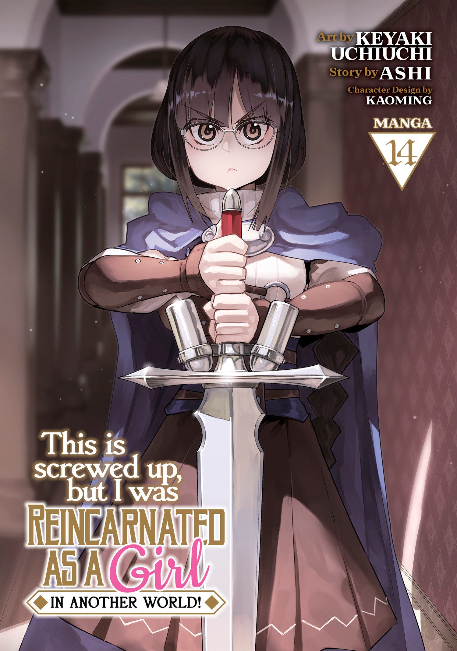 This Is Screwed Up, But I Was Reincarnated As A Girl In Another World! (Manga) Volume. 14