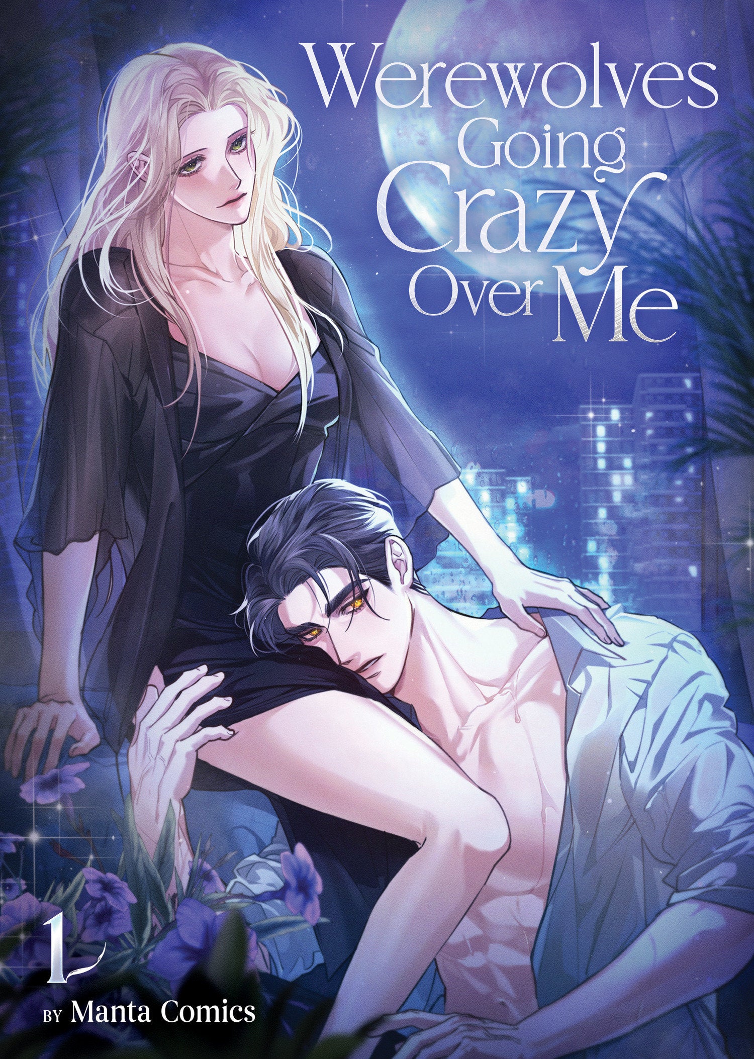Werewolves Going Crazy Over Me Volume 1
