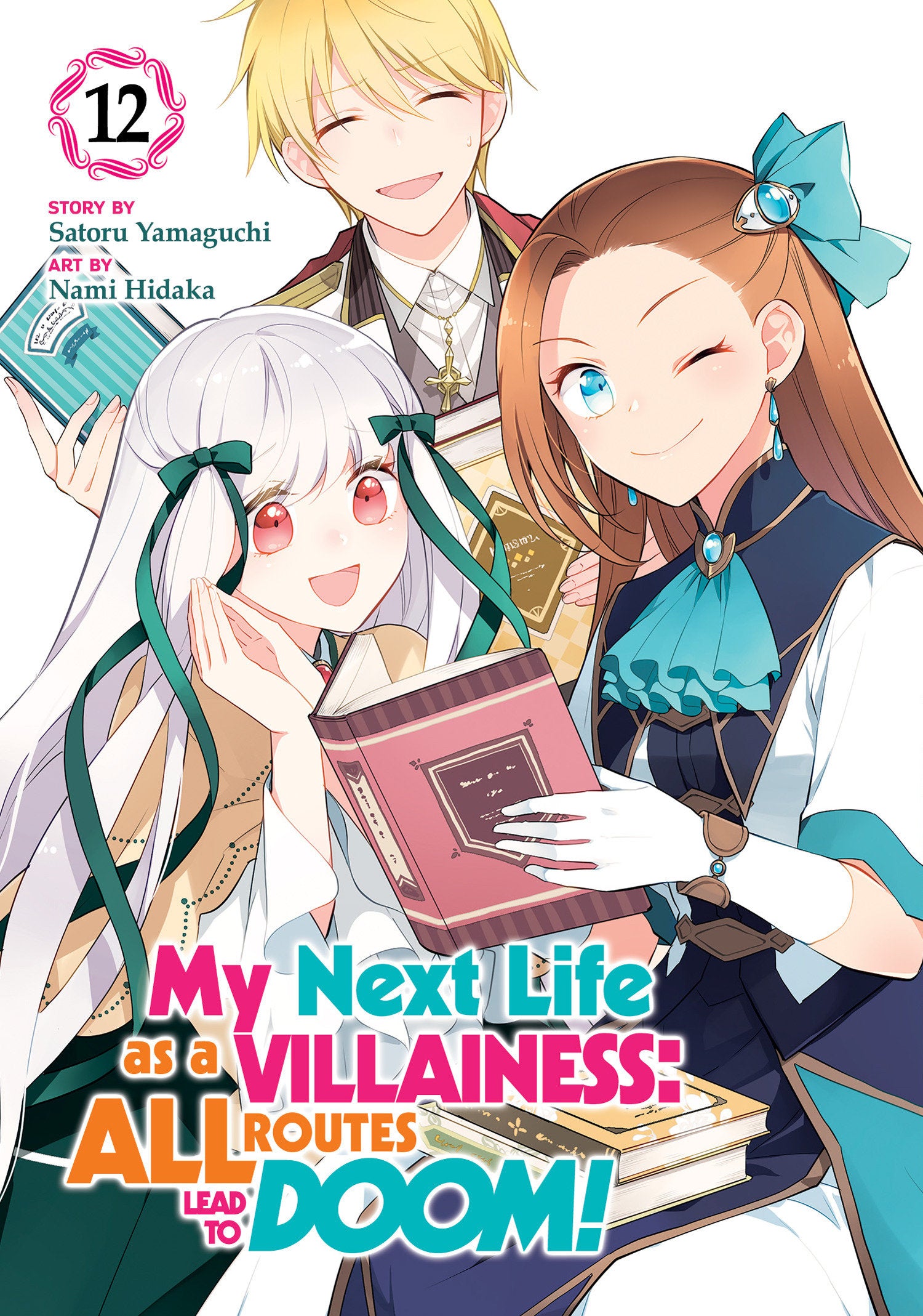 My Next Life As A Villainess: All Routes Lead To Doom! Volume. 12