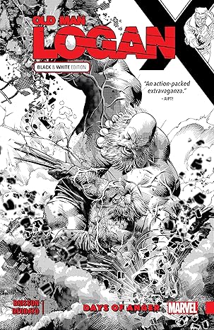 Wolverine Old Man Logan: Days Of Anger Vol. 6 [Black and White Edition] TPB (Pre-Owned)