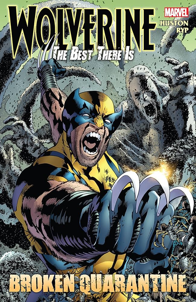 Wolverine: The Best Thing There Is - Broken Quarantine (Pre-Owned)