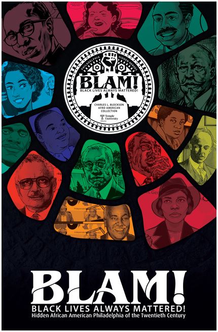 Blam! Black Lives Always Mattered!: Hidden African American Philadelphia of the Twentieth Century