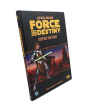 Keeping the Peace - Star Wars: Force and Destiny [Pre-Owned]