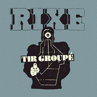 RIXE / TIR GROUPE