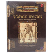 Savage Species: Playing Monstrous Character - D&D 3.5 [Pre-Owned]