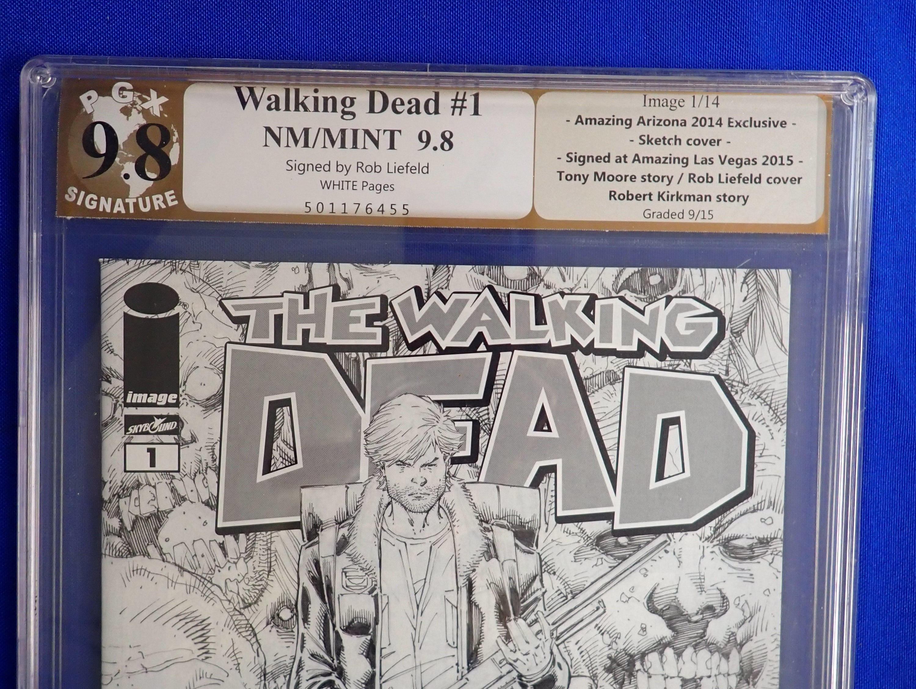 Walking Dead #1 (2014) PGX 9.8 SIGNED by Rob Liefeld