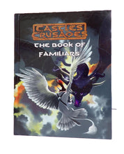 Castles and Crusades The Book of Familiars [Pre-Owned RPG]