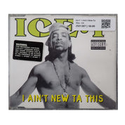 Ice T - I Ain't New Ta This - CD