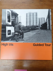 High Vis - Guided Tour
