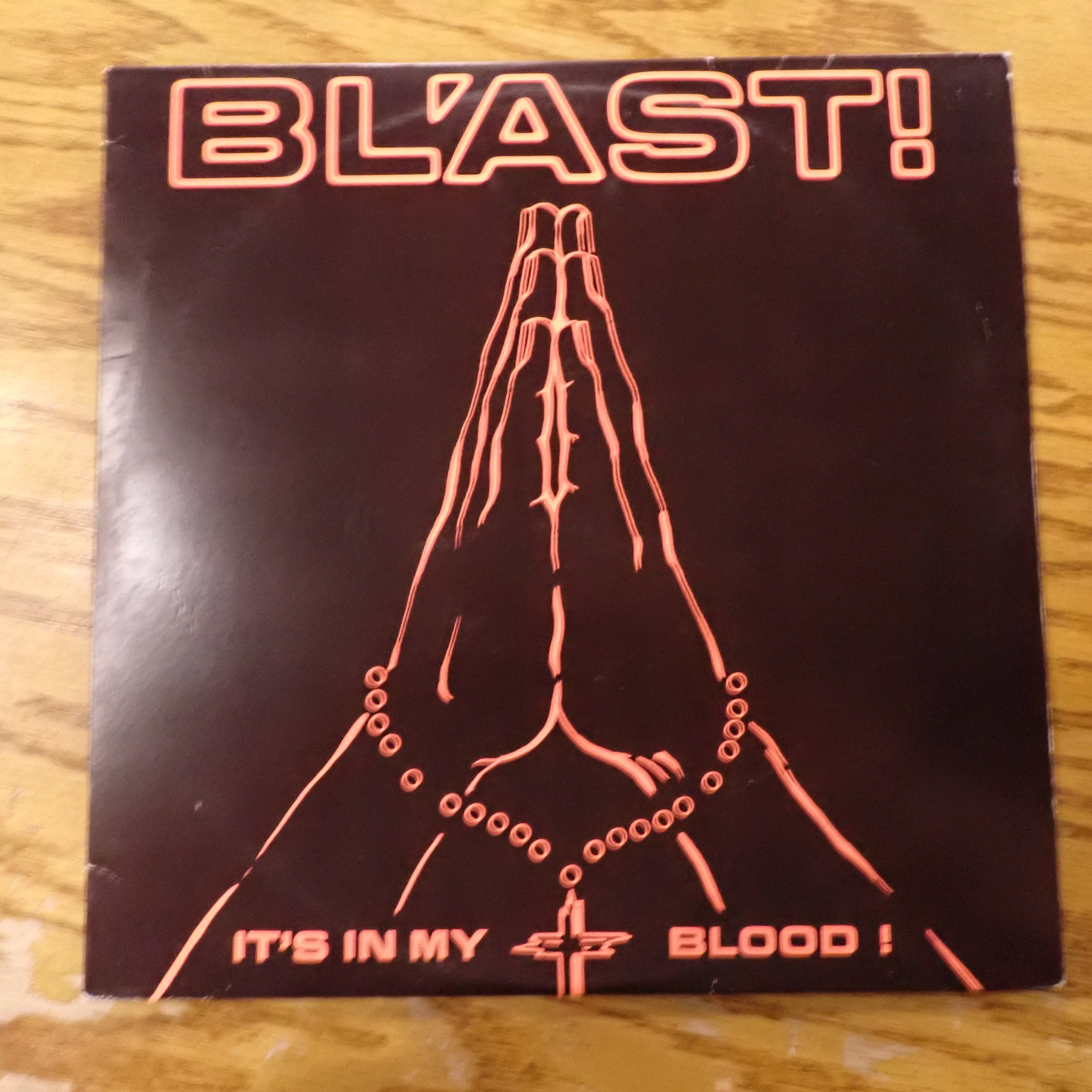 Bl'ast! -  It's In My Blood!
