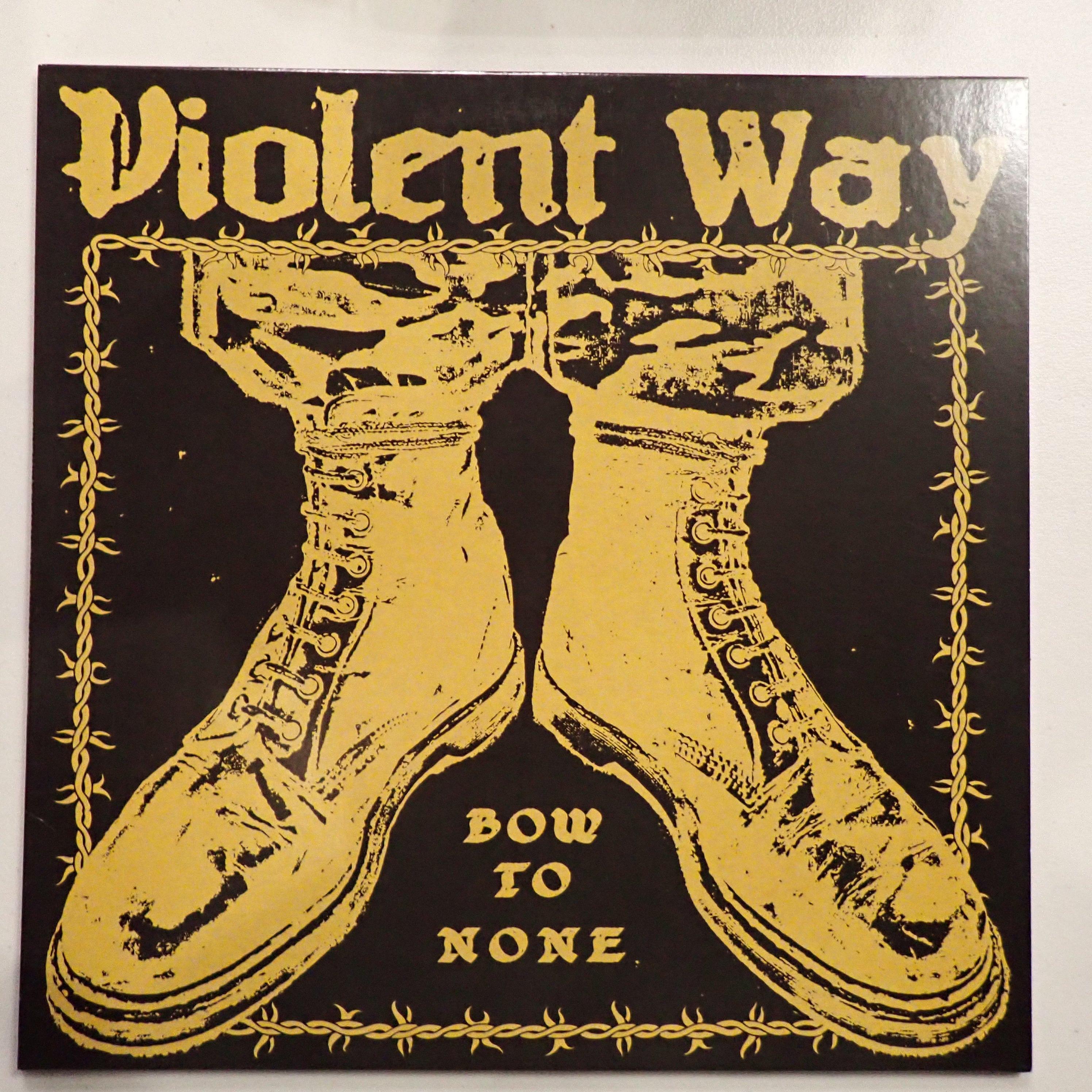 Violent Way - Bow To None