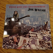 Joe Walsh – There Goes The Neighborhood
