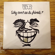 War - Why Can't We Be Friends?