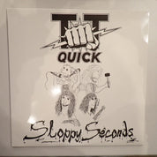 TT Quick - Sloppy Seconds