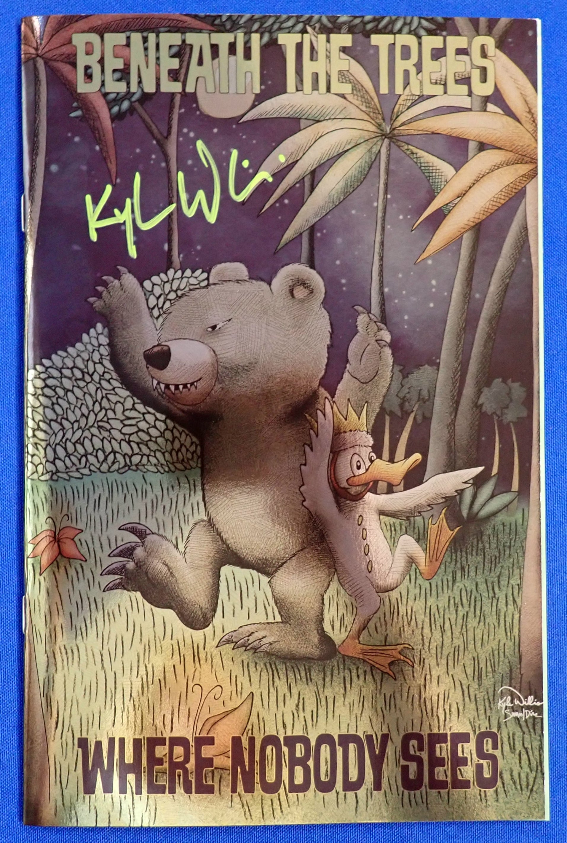 Beneath the Trees Where Nobody Sees #1 Foil Exclusive Cover SIGNED by Cover Artist