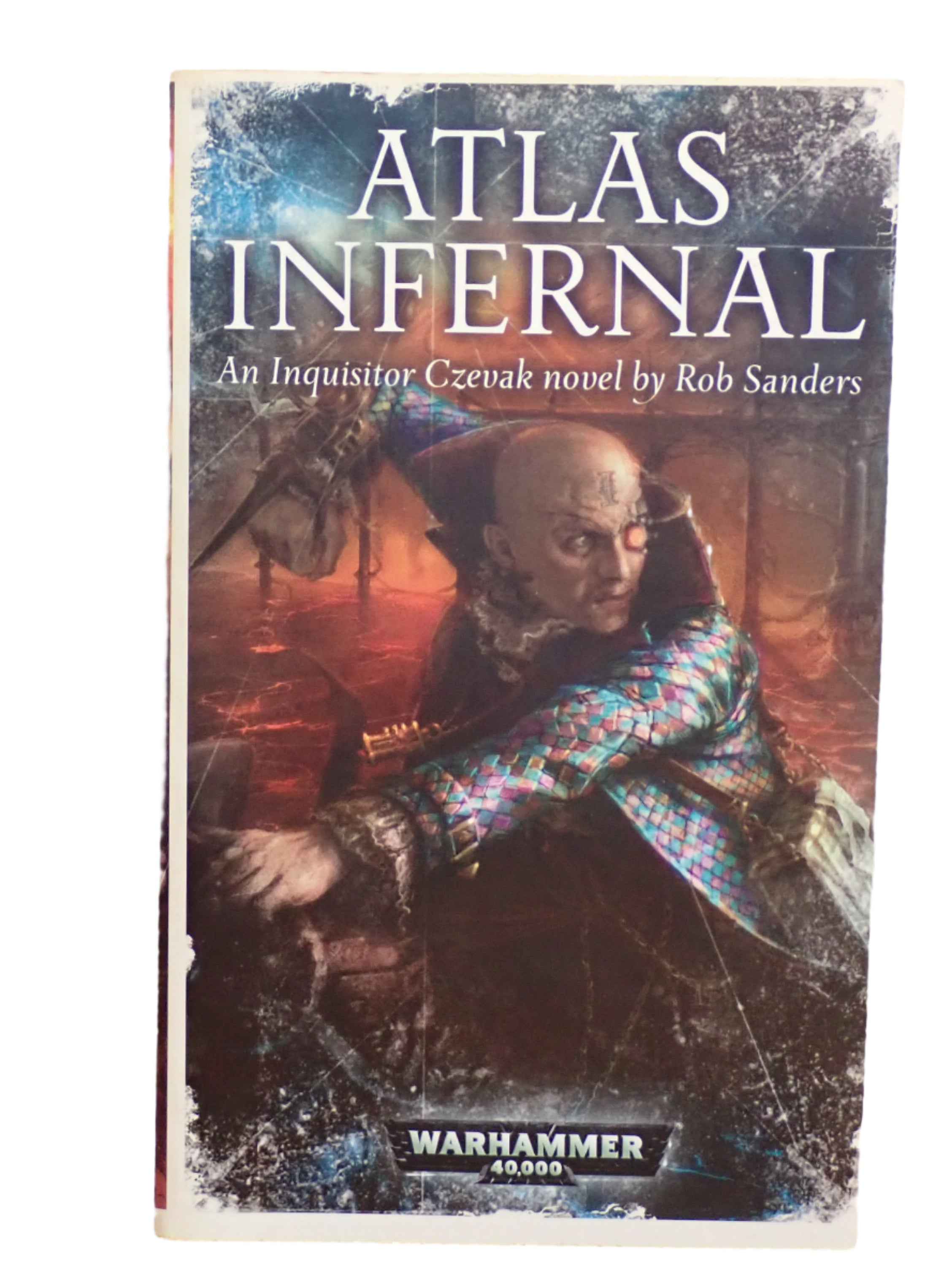 Warhammer - Atlas Infernal: An Inquisitor Czevak novel (MMPB)