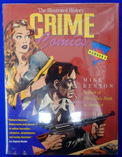 The Illustrated History: Crime Comics - Hardcover (Pre-Owned)
