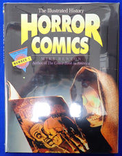 The Illustrated History: Horror Comics - Hardcover (Pre-Owned)