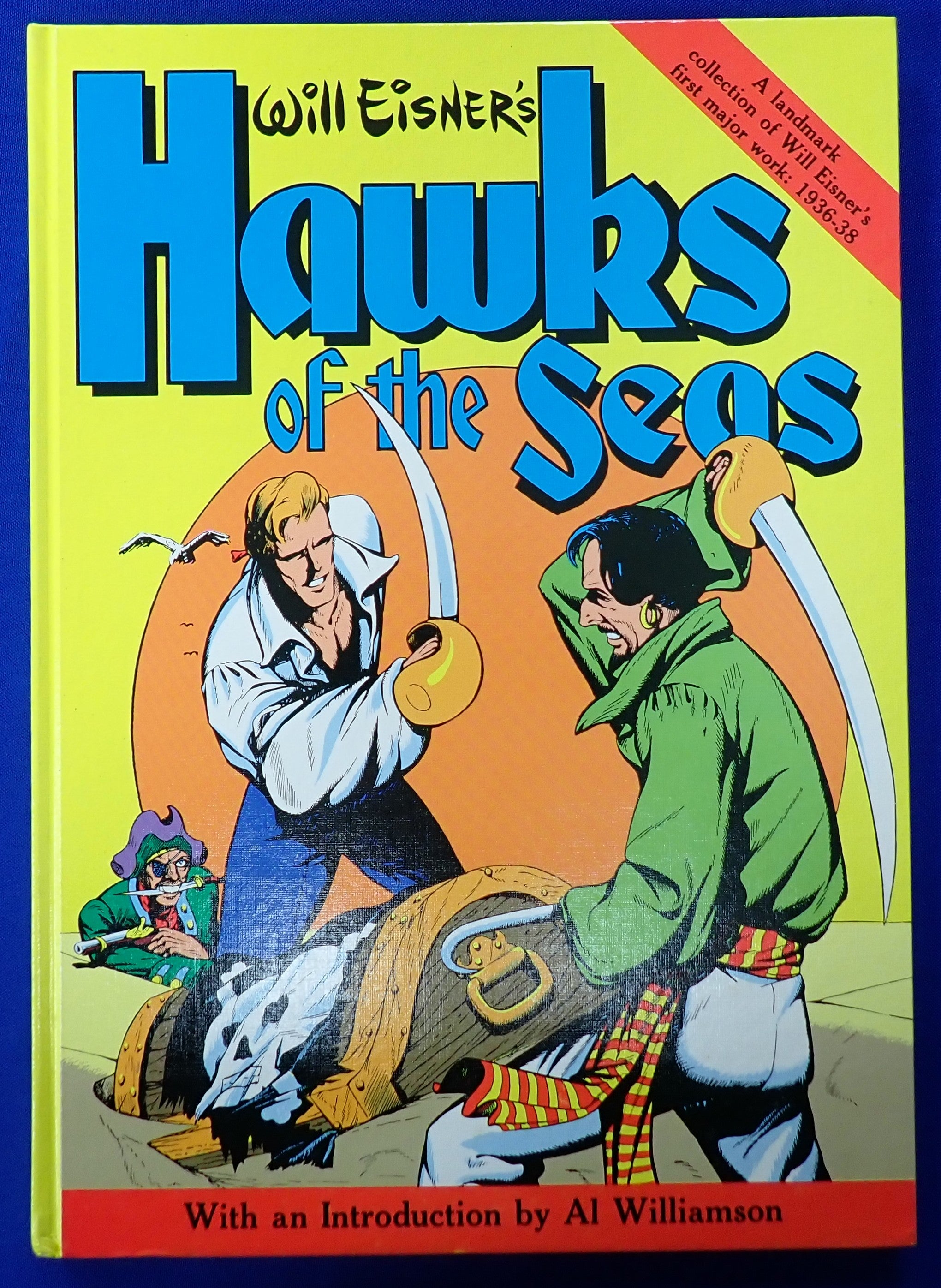 Will Eisner's Hawks of the Seas - Hardcover (Pre-Owned)
