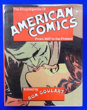 The Encyclopedia of American Comics: From 1897 to the Present - Hardcover (Pre-Owned)