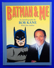Batman & Me: An Autobiography By Bob Kane with Tom Andre - Softcover (Pre-Owned)