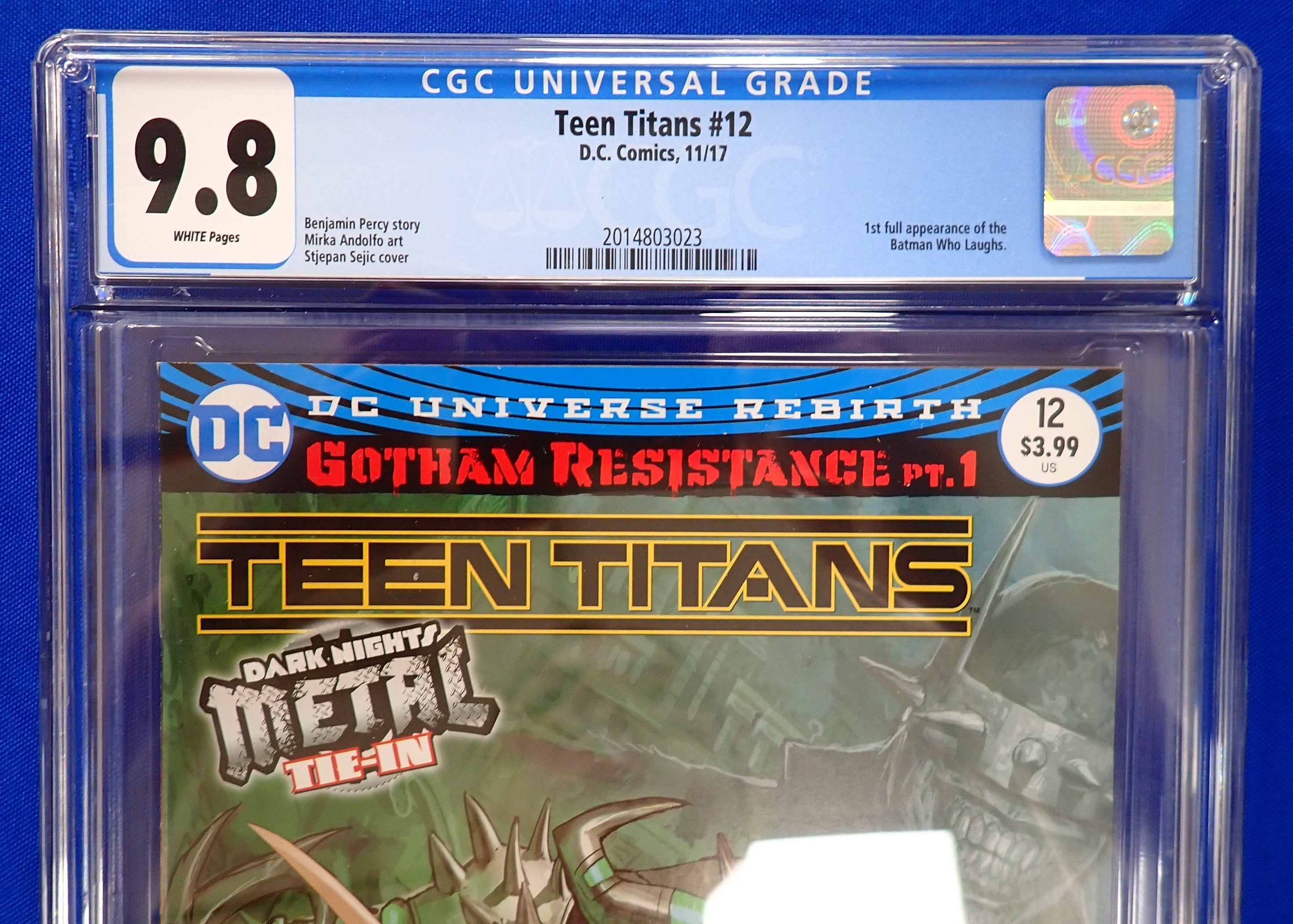 Teen Titans #12 (2017) - CGC 9.8 - 1st Full App. Batman Who Laughs