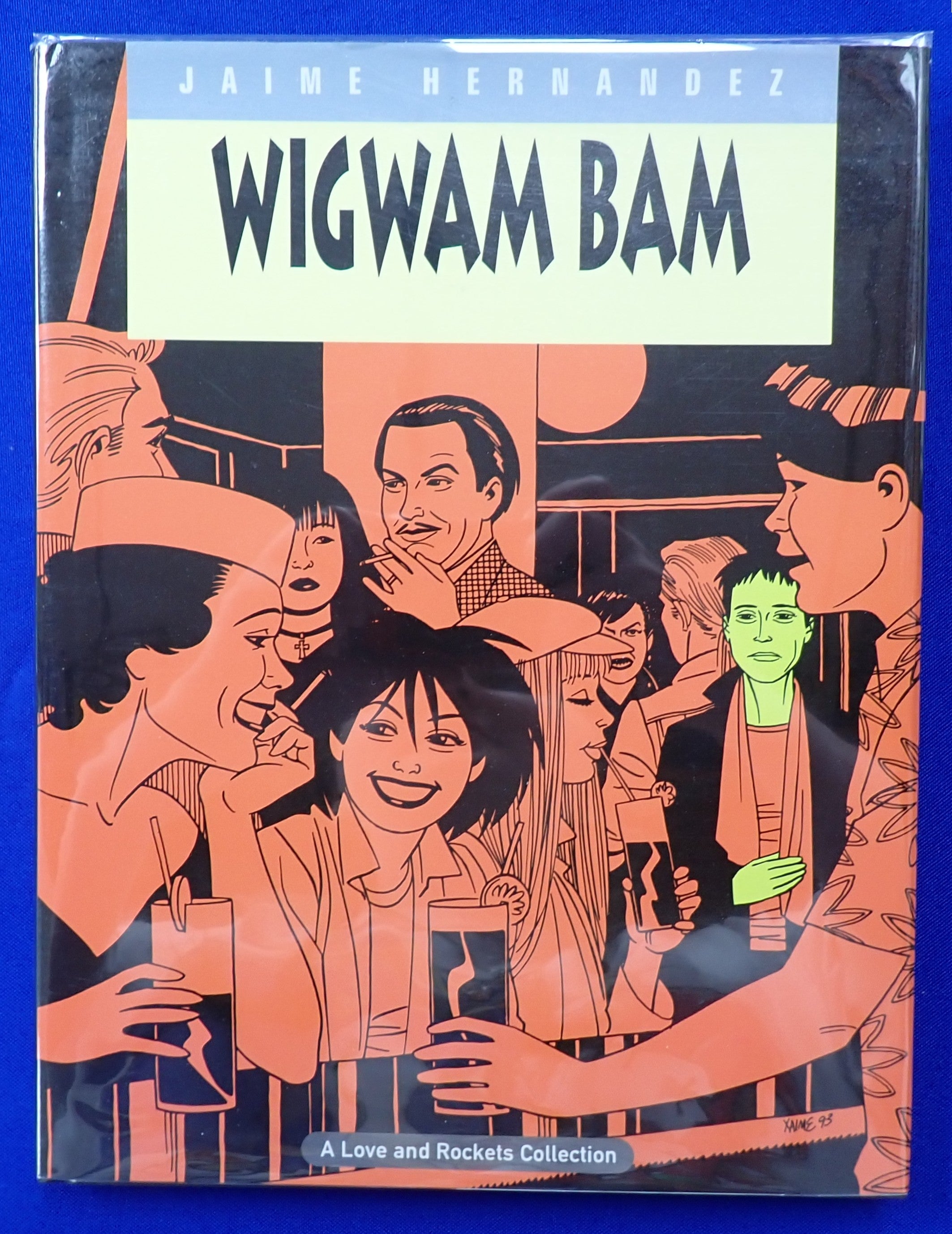 Wigwam Bam: A Love and Rockets Collection - SIGNED Hardcover (Pre-Owned)