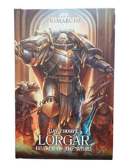 Warhammer - Lorgar: Bearer of the Word (HB)