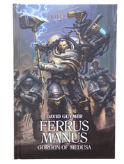 Warhammer - Ferrus Manus: Gorgon of Medusa (HB)