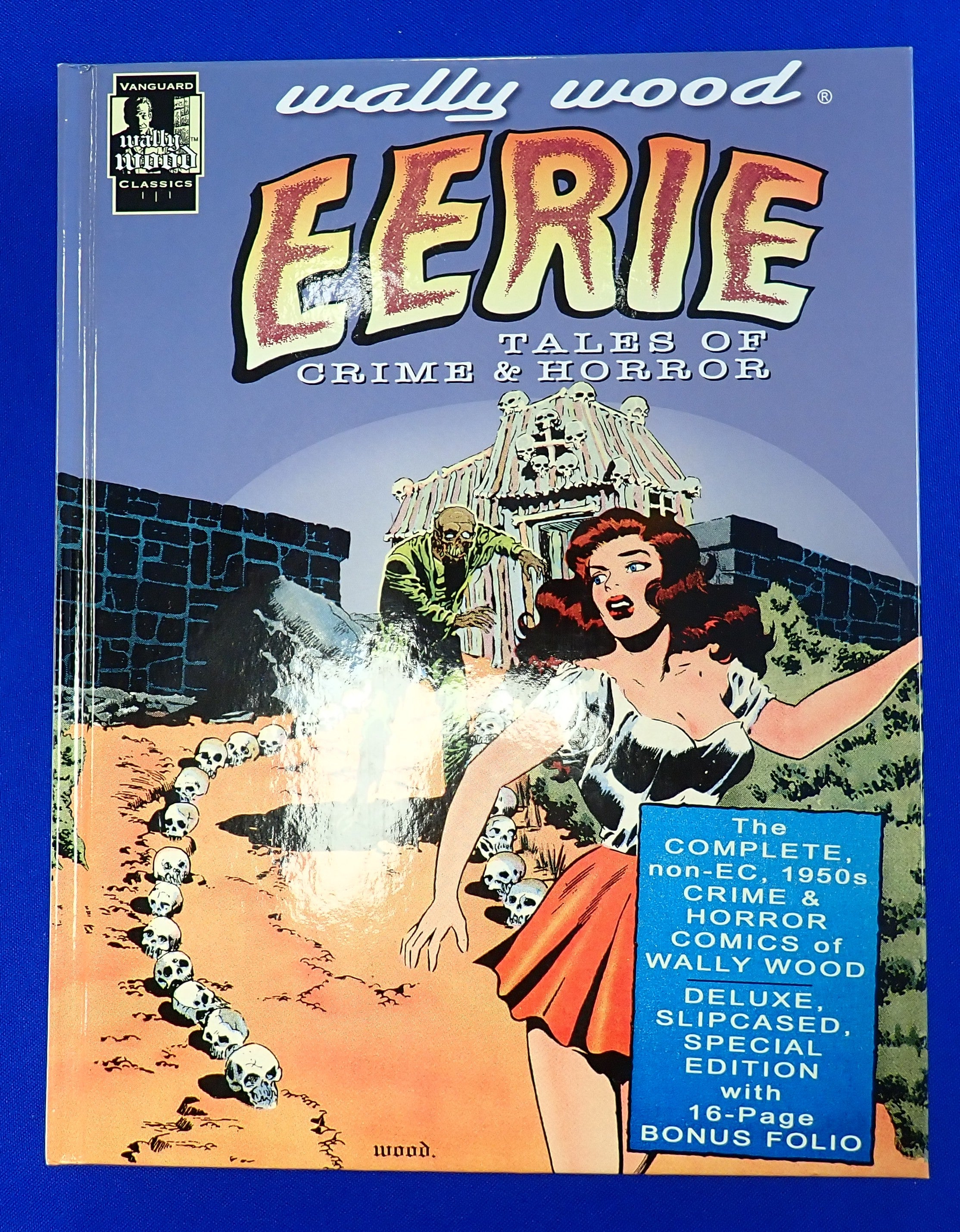Wally Wood Eerie: Tales of Crime & Horror Deluxe Slipcase Hardcover Edition - Hardcover (Pre-Owned)