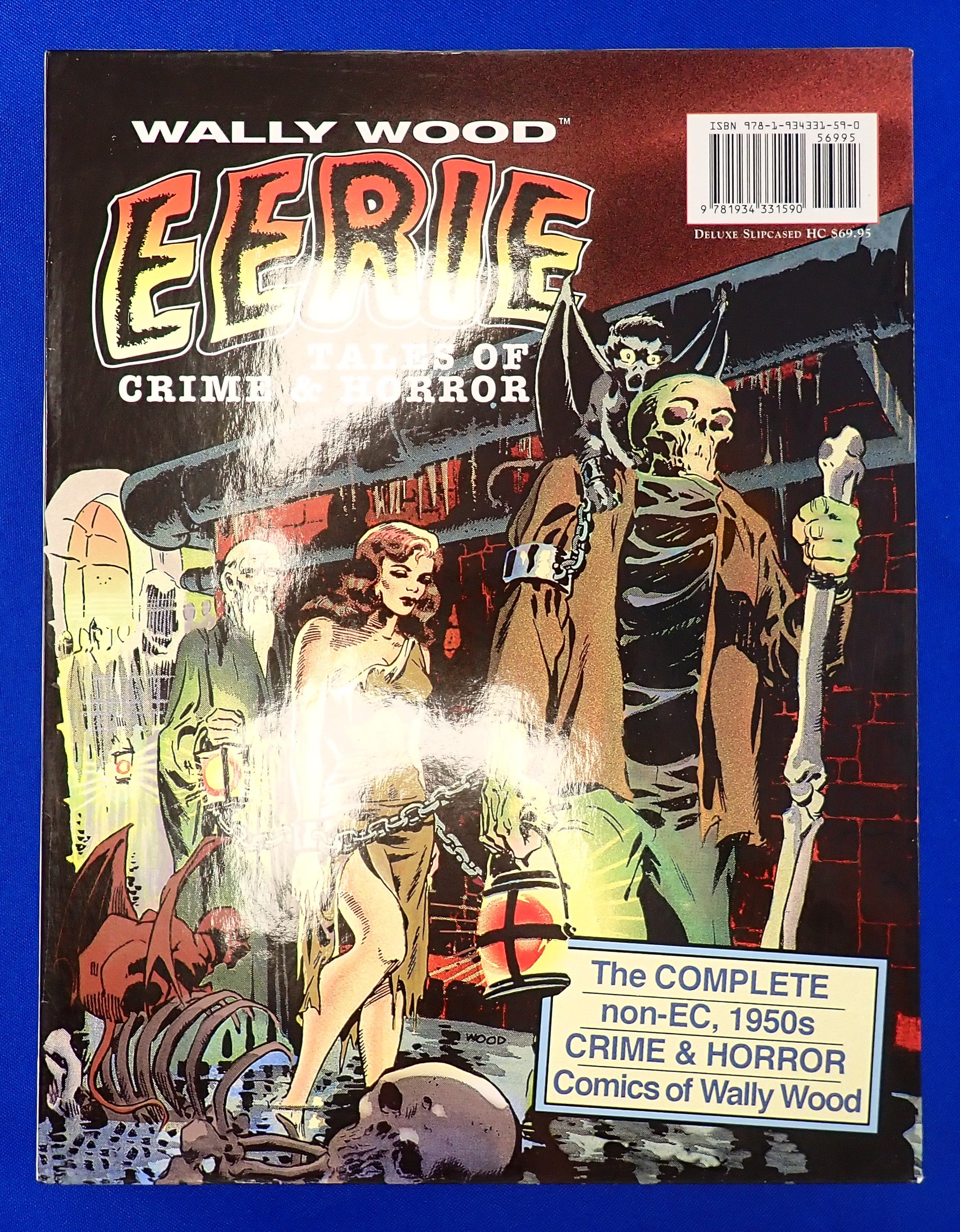 Wally Wood Eerie: Tales of Crime & Horror Deluxe Slipcase Hardcover Edition - Hardcover (Pre-Owned)