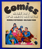 Comics: Anatomy of a Mass Medium - Softcover (Pre-Owned)