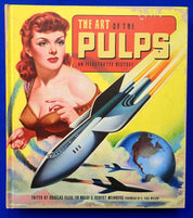 The Art of the Pulps: An Illustrated History - Hardcover (Pre-Owned)