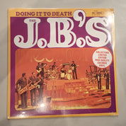 The J.B.'s - Doing It To Death