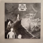 Abuse Of Power - When Then Becomes Now