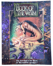 Book of the Wyrm (1st Edition) - Werewolf: The Apocalypse [USED]