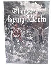 Glimpses of a Dying World - Mörk Borg [PRE-OWNED]