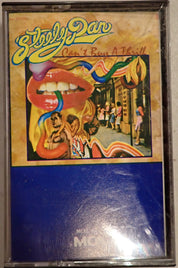 Steely Dan - Can't Buy A Thrill - Cassette Tape