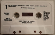 Steely Dan - Can't Buy A Thrill - Cassette Tape