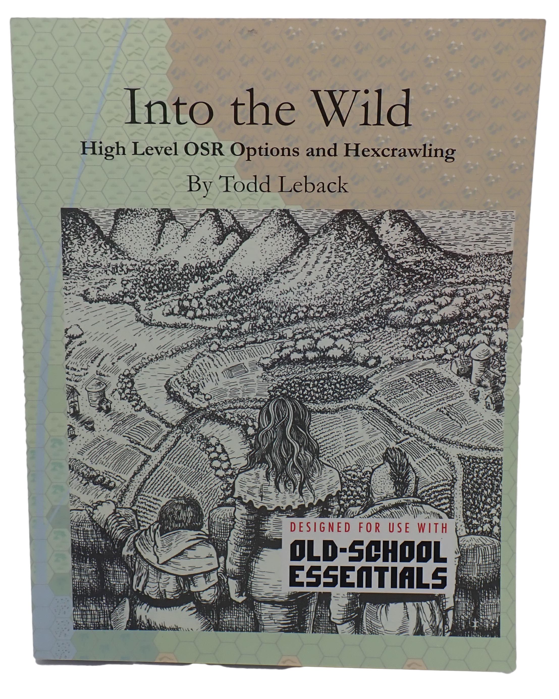 Into the Wild: High Level OSR Options and Hexcrawling - [PRE-OWNED]