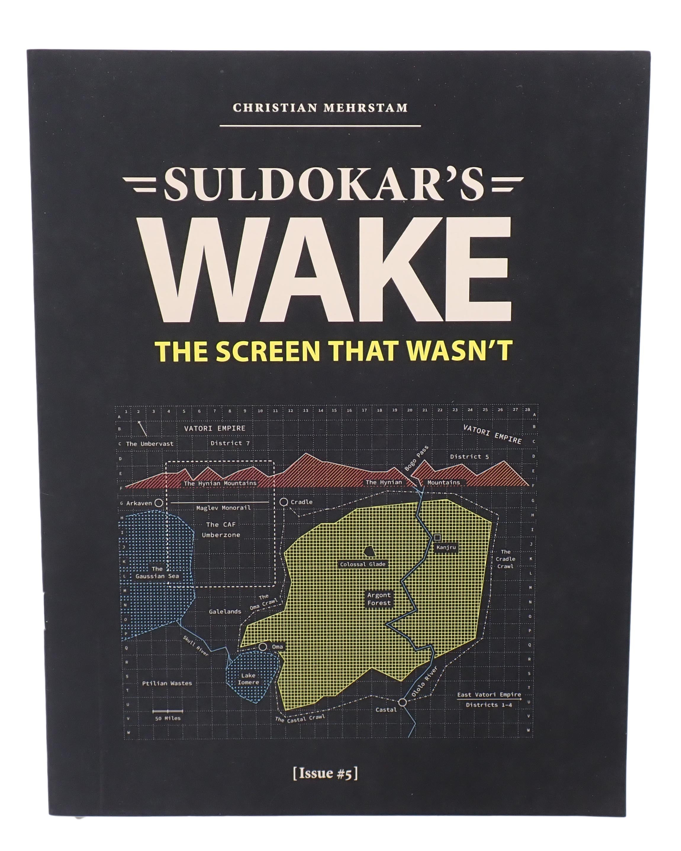 Suldokar's Wake: The Screen that Wasn't [Pre-Owned]