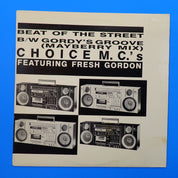 Choice M.C's - Beat of the Street/Gordy's Groove - Vinyl [Pre-Owned]