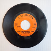 Carl Butler - Don't Let Me Cross Over/Wonder Drug - Vinyl [PRE-OWNED]