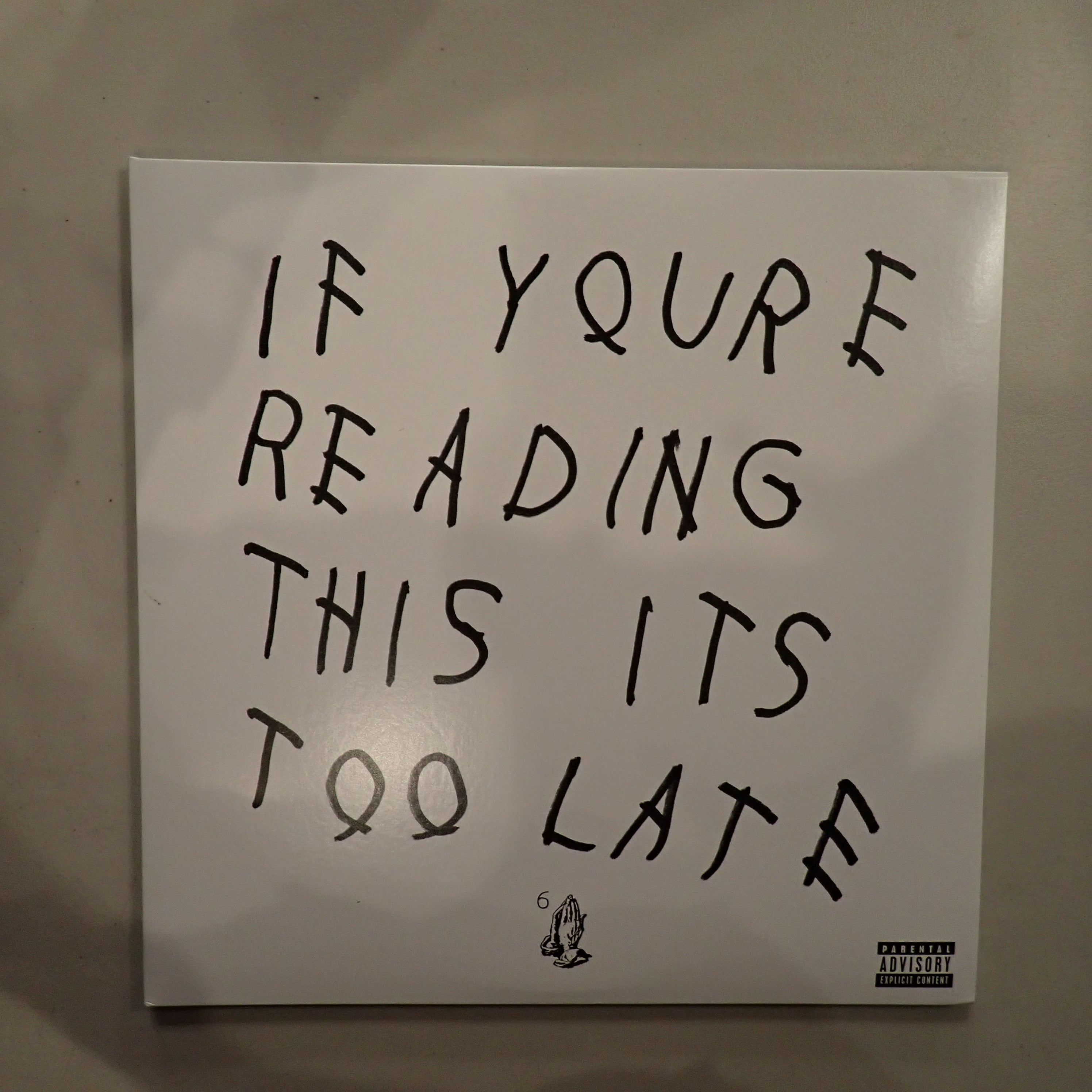 Drake ‎– If You're Reading This It's Too Late