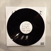 Drake ‎– If You're Reading This It's Too Late
