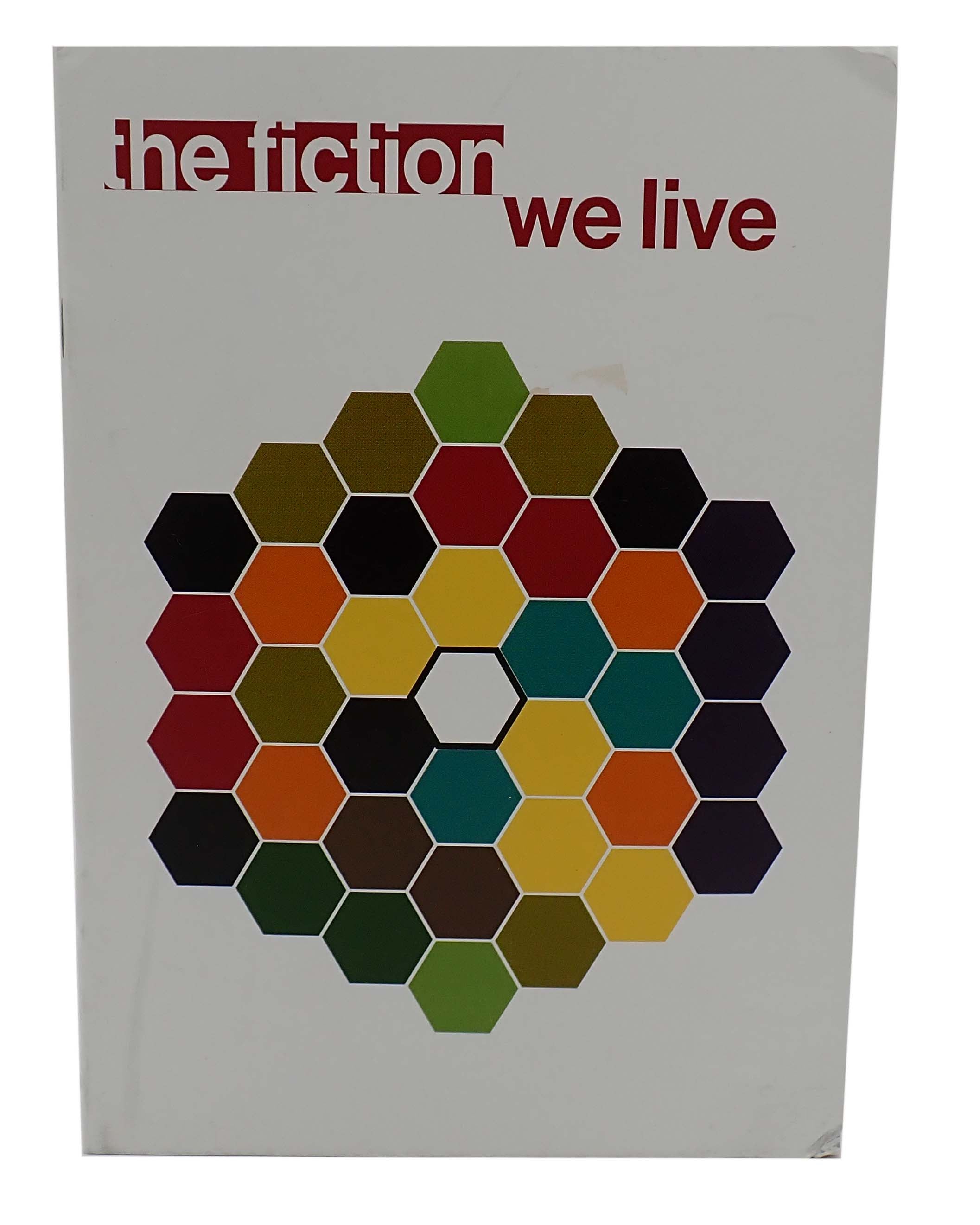 the fiction we live [Pre-Owned]