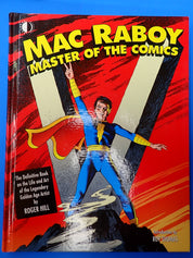 Mac Raboy Master of the Comics [Pre-Owned]