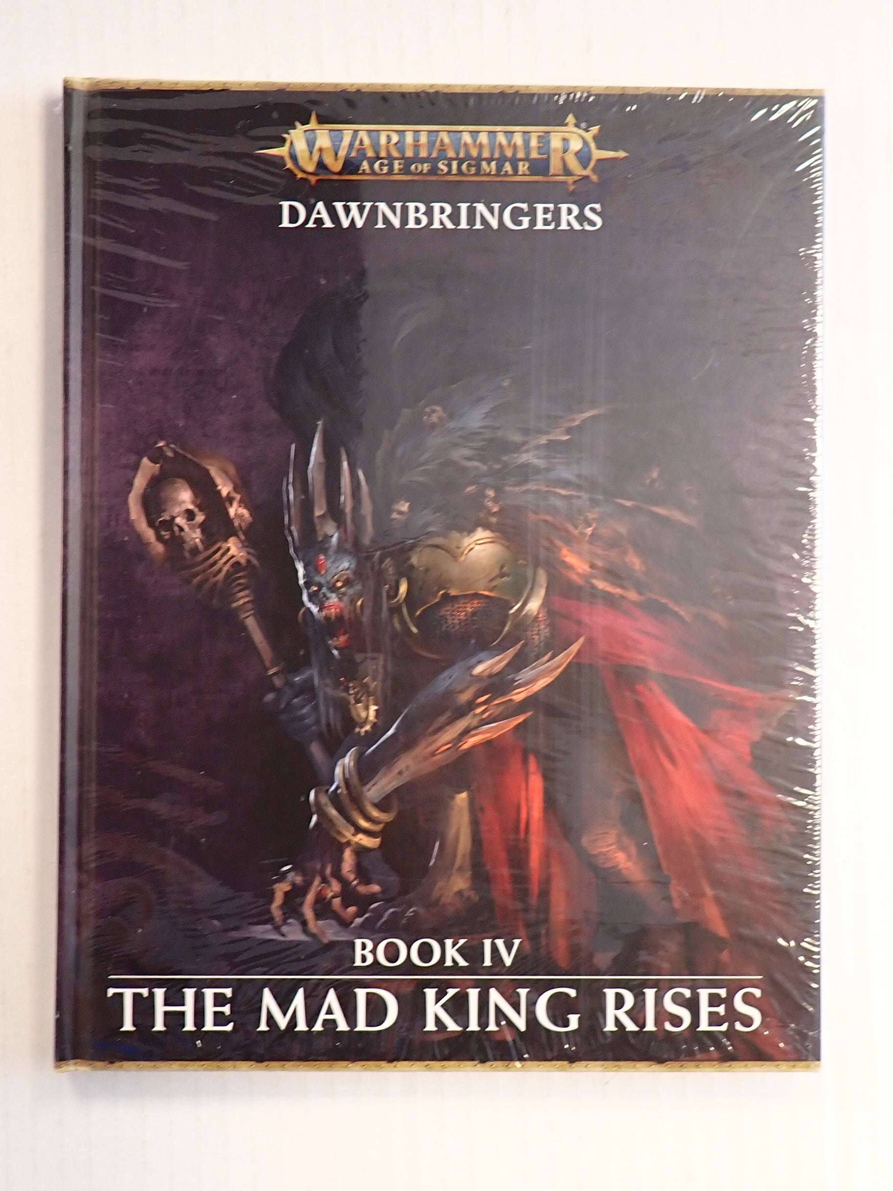 Age of Sigmar Dawnbringers Book IV: The Mad King Rises